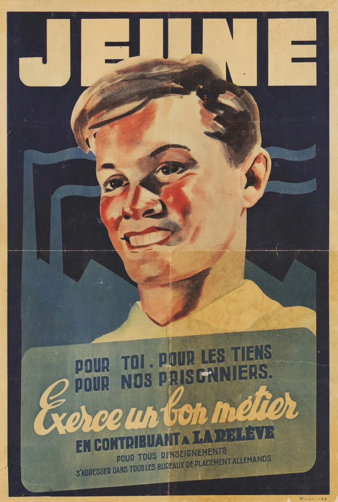 Affiche de propagande du régime de Vichy : un jeune homme et le slogan « Jeune, exerce un bon métier en contribuant à la Relève ».