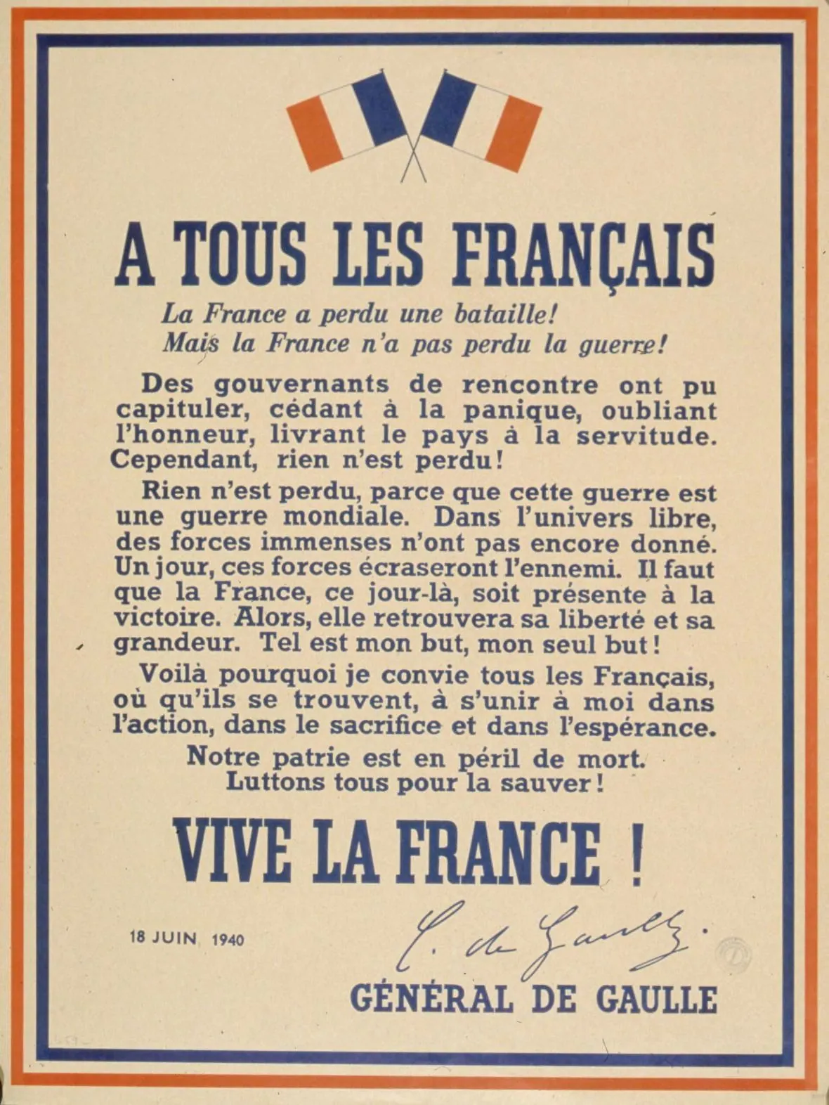 Affiche imprimée « À tous les Français » signée de Gaulle, août 1940, appelant à ne pas considérer la défaite comme définitive.