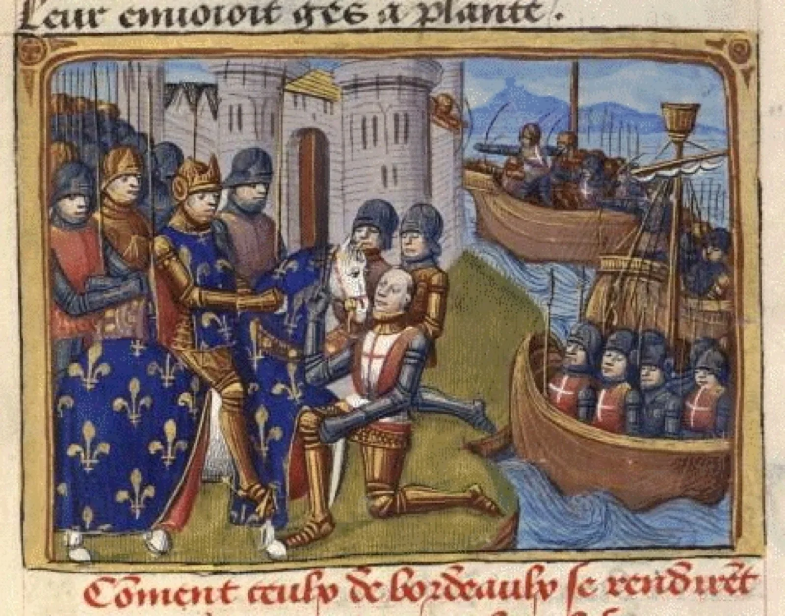 Miniature médiévale montrant la reddition de Bordeaux à Charles VII en 1453 — un émissaire bordelais s'agenouille devant le roi en manteau fleurdelisé, devant les portes de la ville, tandis que des navires anglais s'éloignent